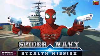 Spider Navy Stealth Mission ▶️Android GamePlay HD | New Android Action Games 2017 | VOG Studios screenshot 5