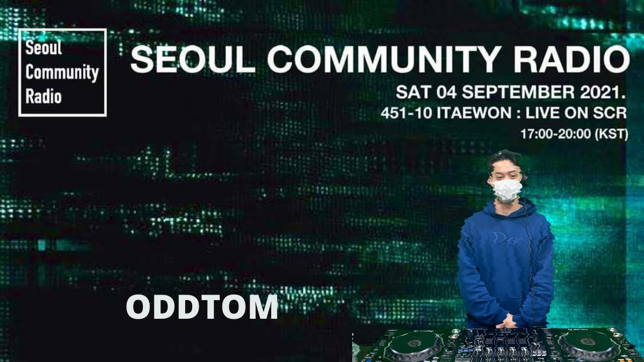 Watch Chill House Set - Oddtom: Hyunhee + Sylvia Rinse FM Warm Up | Seoul Community Radio on YouTube Watch Chill House Set - Oddtom: Hyunhee + Sylvia Rinse FM Warm Up | Seoul Community Radio on YouTube