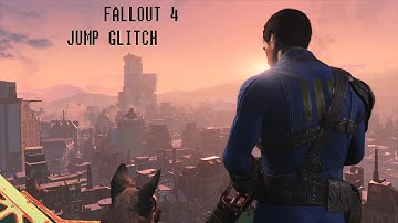Fallout 4 Super Jump Glitch