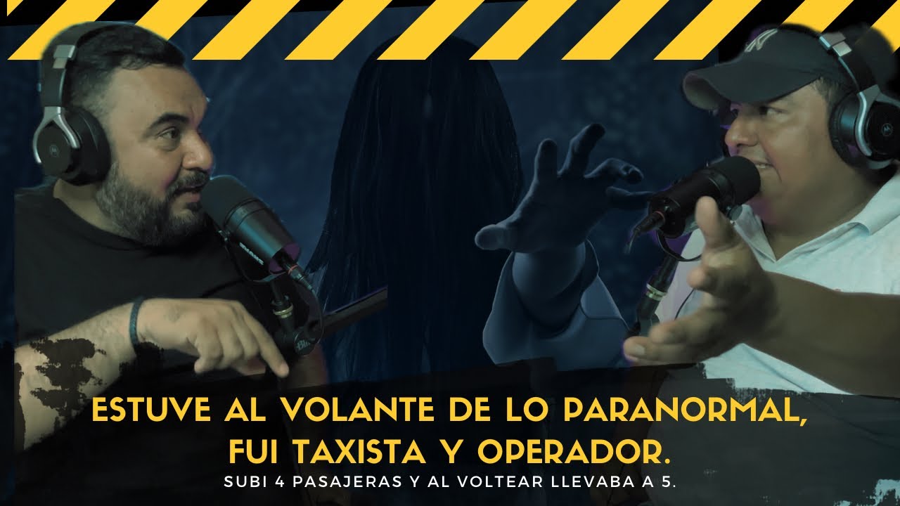 Estuve al volante de lo paranormal, fui taxista y operador.