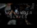 Evangel   No Longer Slaves