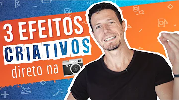 Como fazer fotos com efeitos no celular?