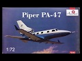 1/72 Amodel Piper PA=47 Kit# 72343