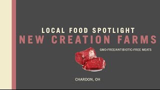 Local Food Spotlight- New Creation Farms