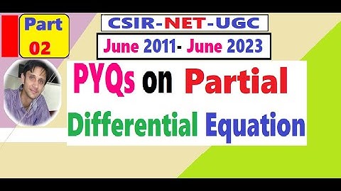 PYQs on Partial Differential Equations| June 2011 - 2023 | Short Cut Tricks