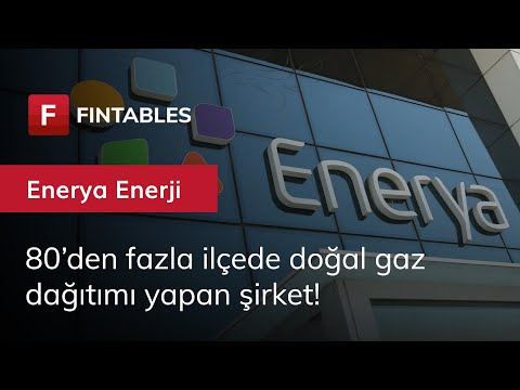 80'den fazla ilçede doğal gaz dağıtımı yapan Enerya Enerji halka arz oluyor! #ENRYA