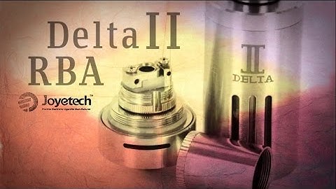 Delta II RBA by Joyetech- Accessory