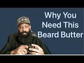 Why You Need This Beard Butter