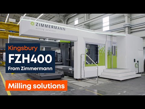 Kingsbury | Zimmermann FZH400 | Milling solutions