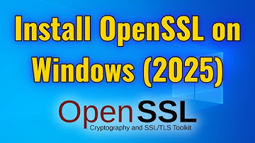 How to Install OpenSSL on Windows 11