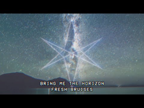 bring-me-the-horizon---fresh-bruises-(lyric-music-video)
