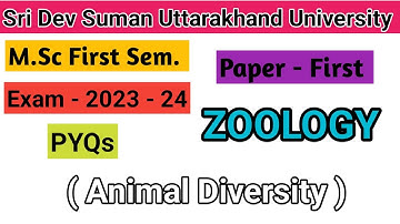 M.Sc First Sem. Zoology Paper First ( Animal Diversity  ) Exam - 2023 - 24 #sdsuv #msczoology