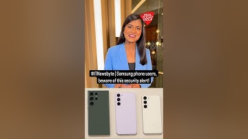 High Risk Warning To Samsung Mobile Phone Users By Government Of India, Watch To Know