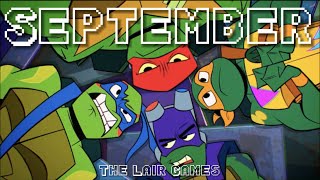 September - The Lair Games (Rise of the Teenage Mutant Ninja Turtles)