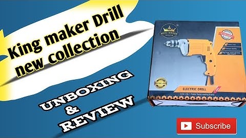 King maker Drill machine best quality reverse forward function drilling unboxing | review