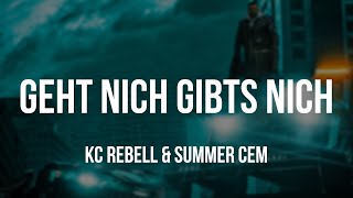 KC Rebell x Summer Cem - GEHT NICH GIBS NICH [Lyrics]