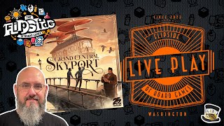 LIVE Play with Sam, Jessie, & JT: Grand Central Skyport (prototype)