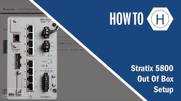 Stratix 5800 - Out of box setup