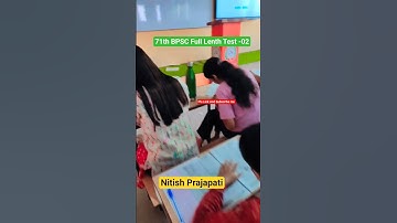71th BPSC  Full Length Test... #viral #motivation #nitinprajapati #upsc #bpsc #perfectionias #bihar