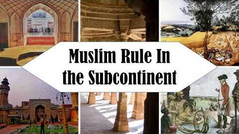 Muslim Rule in the Subcontinent