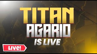 Titan Agar.io  | Region Eu Central 1 / west 2,3/  ap Southeast