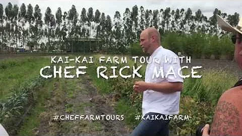 Kai-Kai Farm Tour with Chef Rick Mace from Cafe Bo...