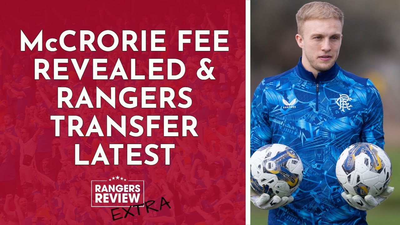 Ad Light McCrorie Fee Revealed And Rangers Transfer Latest YouTube ad-light-mccrorie-fee-revealed-and-rangers-transfer-latest-youtube