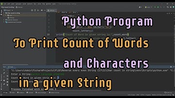 Python program to print count of words and characters present in a given String | Logical Coding