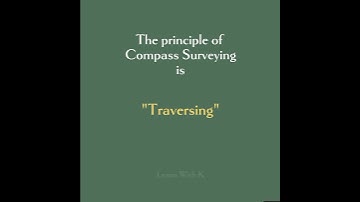 Principles of Chain & Compass Surveying