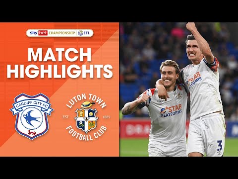 Cardiff Luton Goals And Highlights