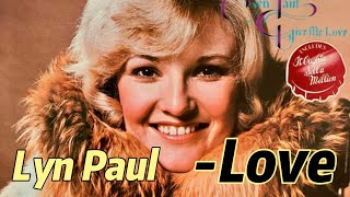 Lirik Lagu | Love - LYN PAUL | Song With Lyrics