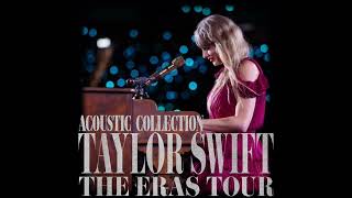 6. You Are In Love (Acoustic) Live From TS || The Eras Tour