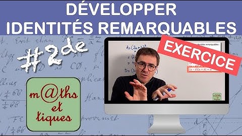 EXERCICE : Développer à l
