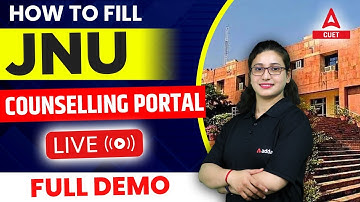 How to Fill JNU Application Form 2022 | JNU Admission Portal 2022 Counselling | CUET Adda247