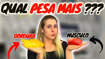 O que é mais pesado o músculo ou a gordura?