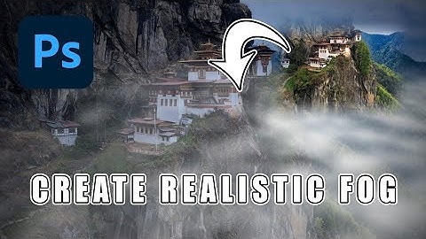 HOW TO MAKE REALISTIC FOG / PHOTOSHOP TUTORIAL