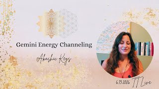 Gemini Energy Channeling 🌞 Akashic Keys