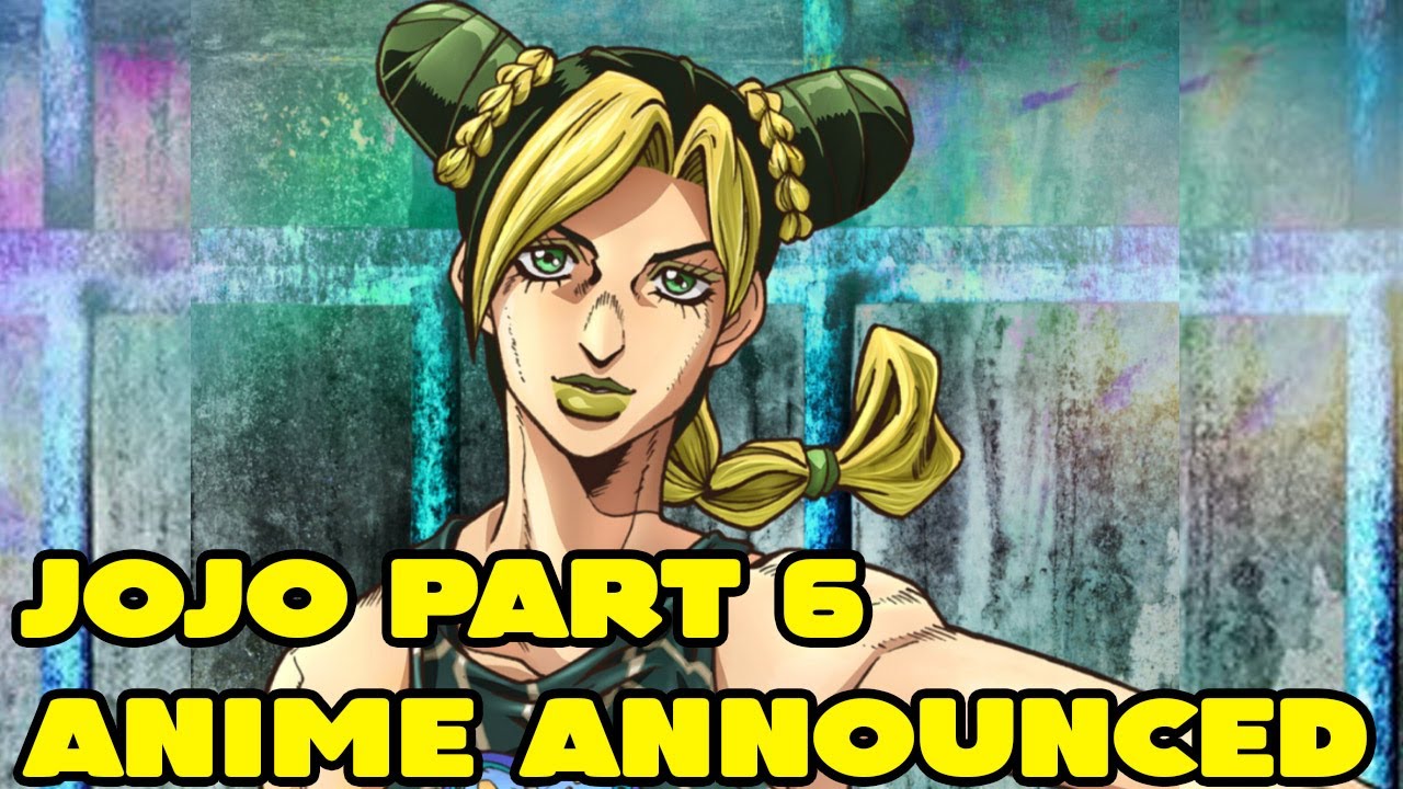 JoJo's Bizarre Adventure Part 6 Stone Ocean gets Anime! Jolyne gets new