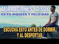 ¡Va Directo a Tu Mente Subconsciente! “YO SOY” Afirmaciones de Éxito, Riqueza y Felicidad yo soy