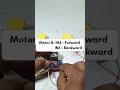 DC Motor Forward–Reverse Test | L298 Driver Without Arduino | Part 2 #shorts #subscribe #like #diy