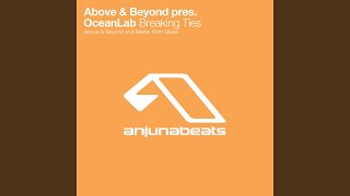 Breaking Ties (Above &amp; Beyond Analogue Haven Edit)