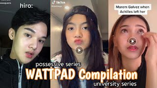 Wattpad tiktok compilations,part 3| University series,CLS,PS Series(HAHAHAH) Laughtrip to