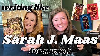 I tried writing like Sarah J. Maas for a week // famous author writing routines & advice
