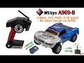 WLtoys A969-B 2.4GHz, 2Ch, 4WD, (1:18 Scale) RC Short Course car (RTR) +Mobius on board +FPV driving