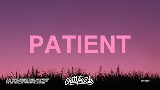 Post Malone – Patient (Lyrics)