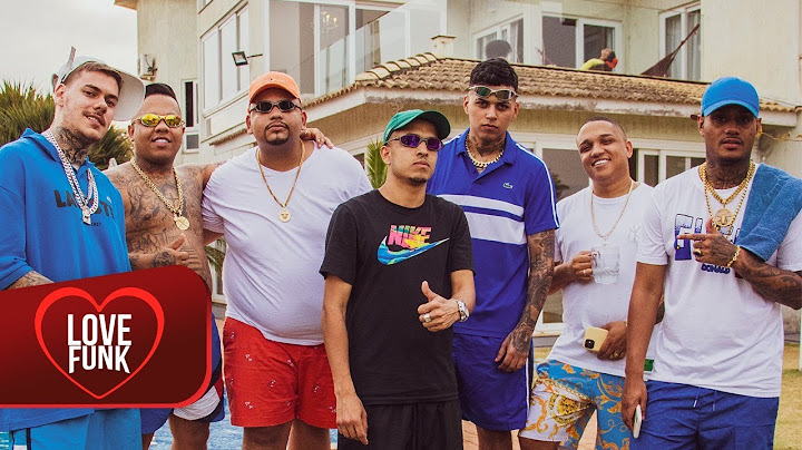 DJ GM e Oldilla “Polo Branca” MCs Kako, Vinny, Leozinho ZS, Piedro e Magal (Love Funk)