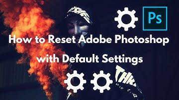 Reset Adobe Photoshop Preferences - Reset Photoshop Preferences | How To Reset Photoshop Tools