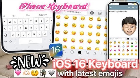 New iOS 16 Keyboard with Latest iPhone Emojis