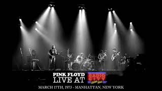 Pink Floyd  live at Radio City Music Hall  March 17th, 1973 (Stereo Remaster)