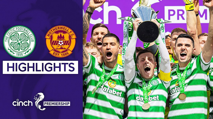 Celtic 6-0 Motherwell | Celtic Lift Title after SIX goals! | cinch Premiership